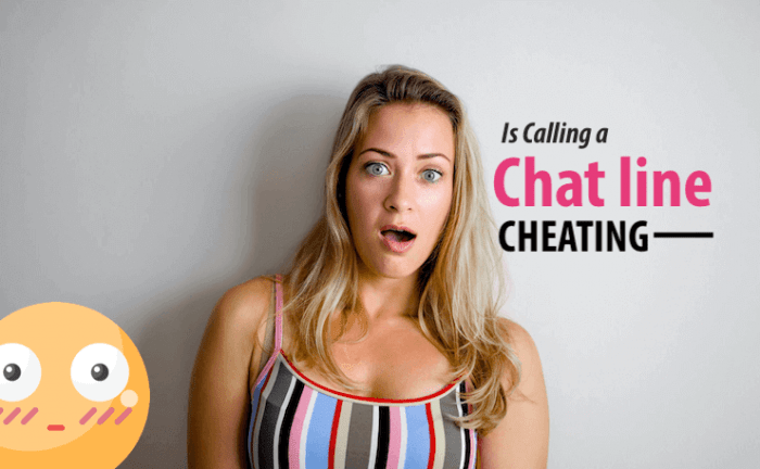 Is Calling a Chat Line Considered Cheating?