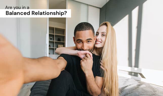 Are you in a balanced relationship?