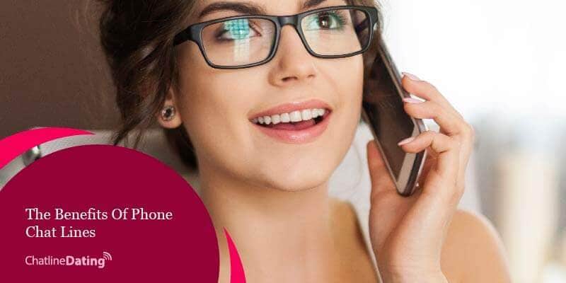 What are the benefits of using phone chat lines?