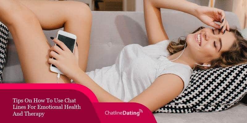 How to use chat lines for therapy.