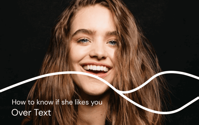 How to Tell if a Girl Likes You Over Text
